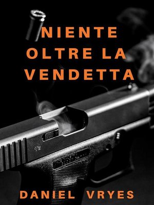 cover image of Niente oltre la Vendetta